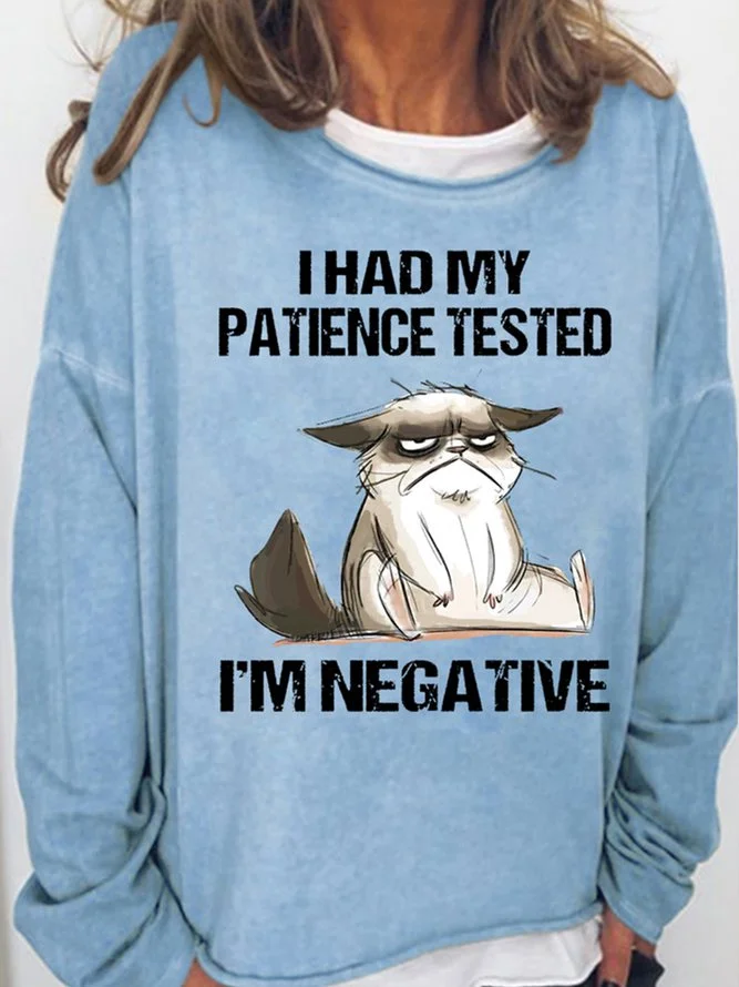 Long Sleeve Crew Neck Women's I Had My Patience Tested I'm Negative Cat, Funny Sarcasm Casual Sweatshirt