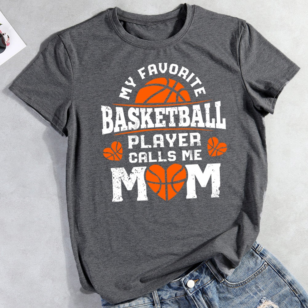 My favorite basketball player calls me mom T-shirt Tee -011258-Guru-buzz