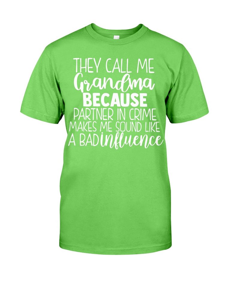 They call me Grandma Classic Personalized T-Shirt socialshop