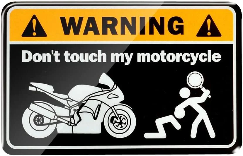 Warning Don't Touch My Motorcycle T Sticker - Devcarry
