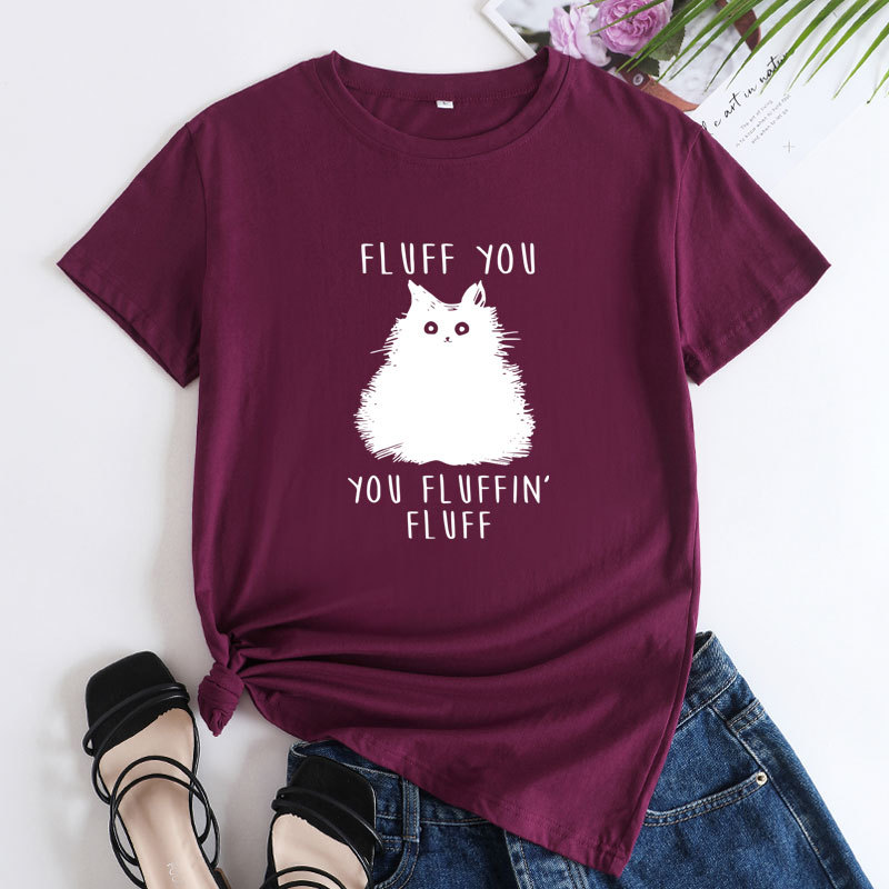 Fluff You You Fluffin Fluff Print Women's Cotton T-Shirt | ARKGET