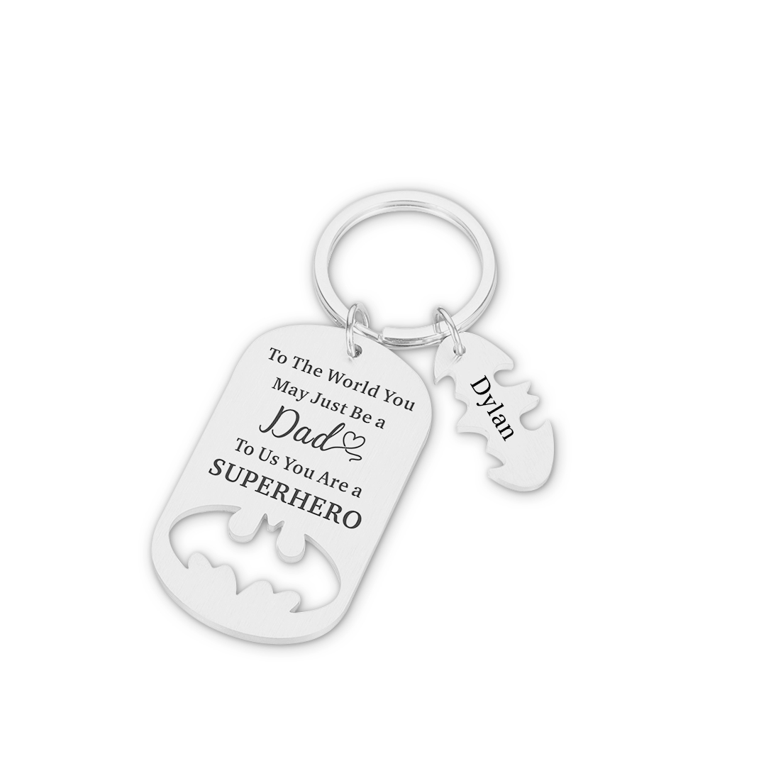 Father Keychain You Are A Superhero Personalized 1 Name Bat Keychain
