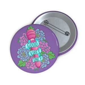 pornhint Pornhint Good vibes only pinback button. Wand vibrator funny suggestive humor pin