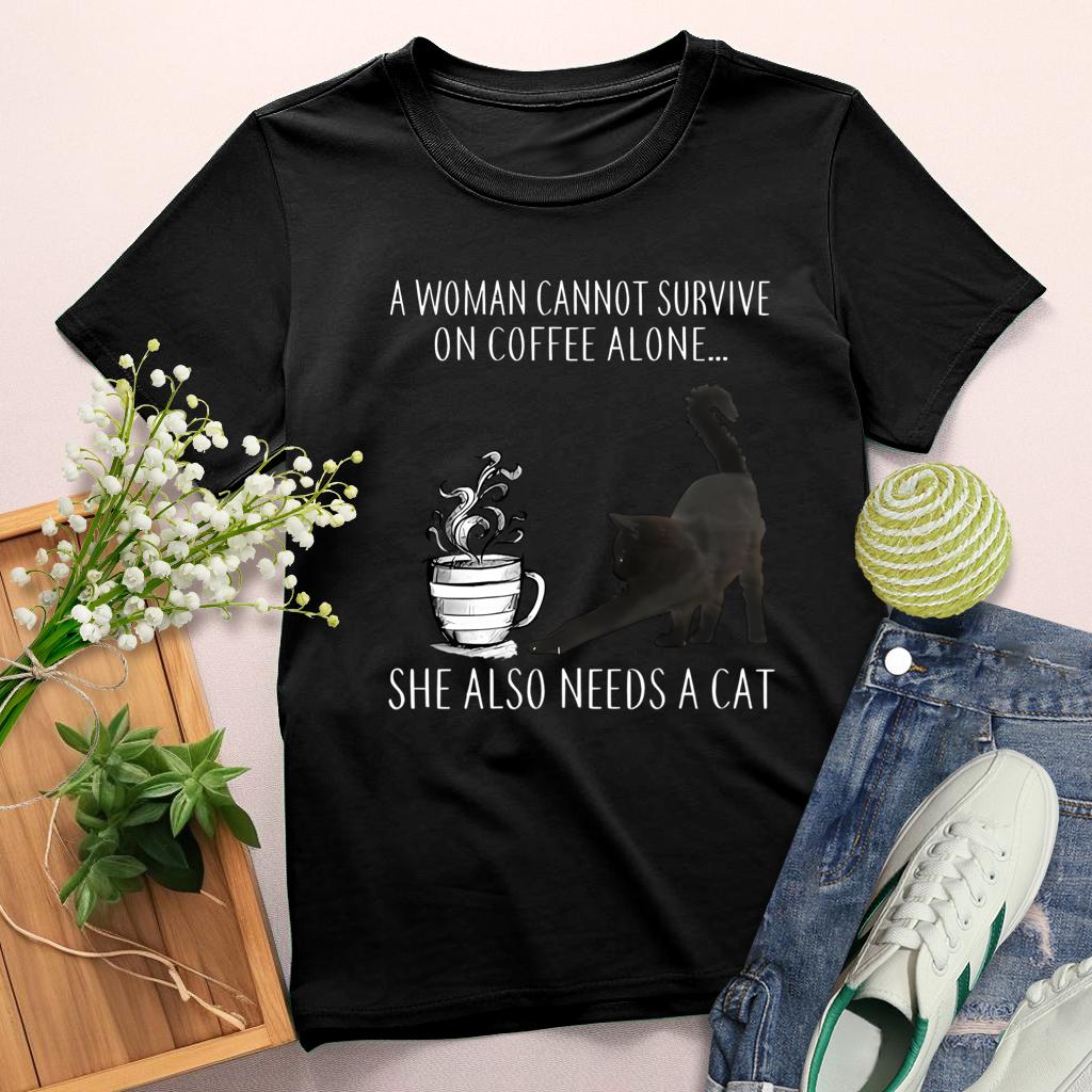 A Woman Cannot Survive on coffee alone... she also needs a cat Round Neck T-shirt-0025214-Guru-buzz