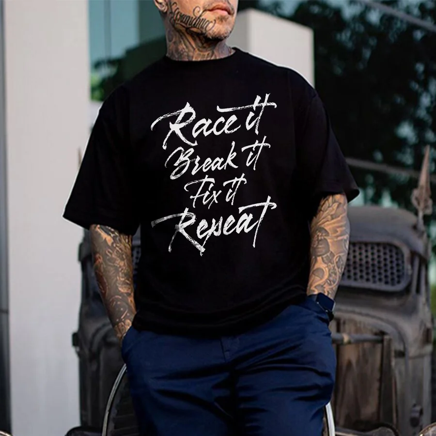 Race It Break It Fix It Repeat Printed Men's T-shirt - Devcarry