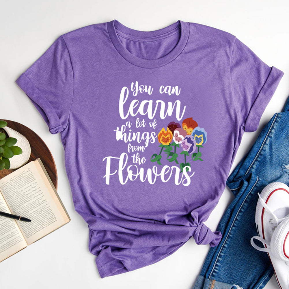You Can Learn A Lot Of Things From The Flowers Dolman  T-Shirt-08311-Guru-buzz