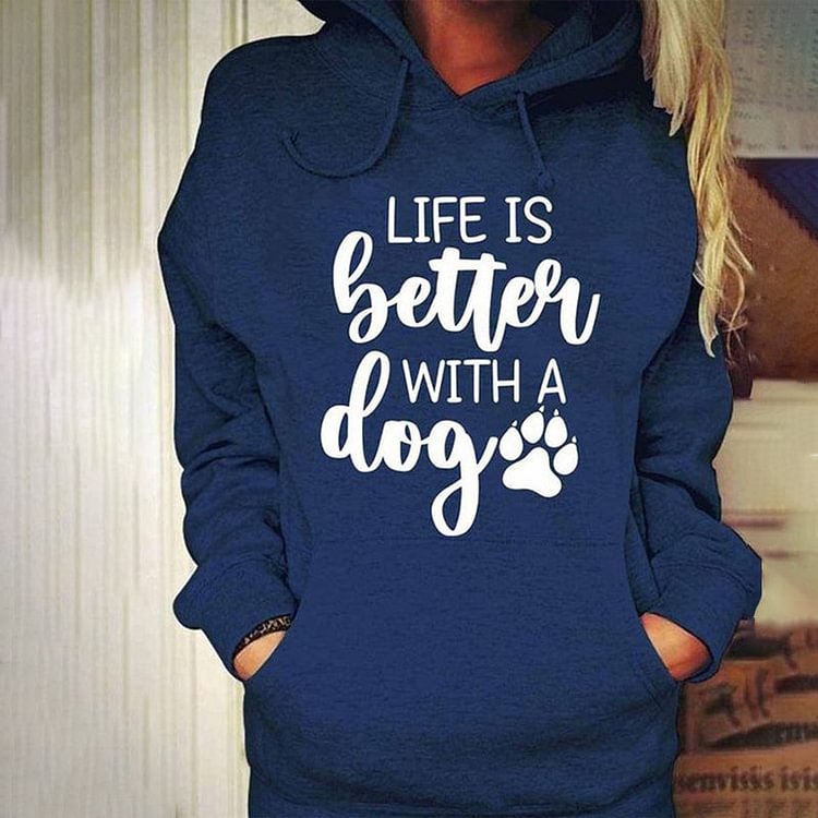 VChics Life Is Better With A Dog Print Hoodie