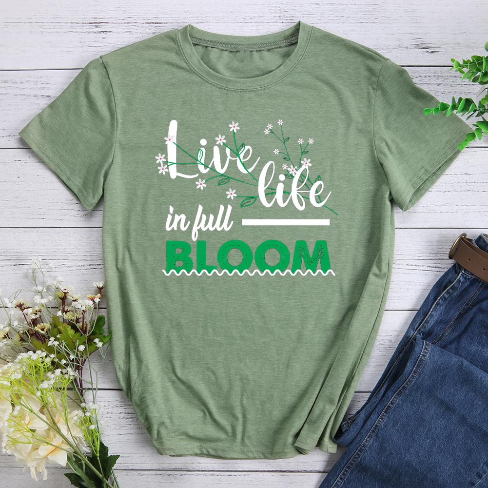 live life in full bloom Round Neck T-shirt-017186-Guru-buzz