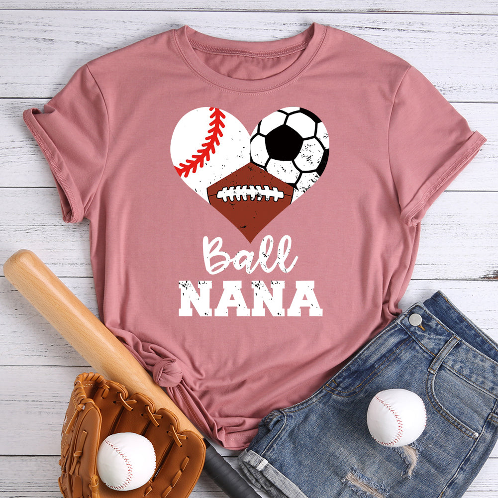 Ball Nana Funny Baseball Soccer T-shirt Tee-013098-Guru-buzz