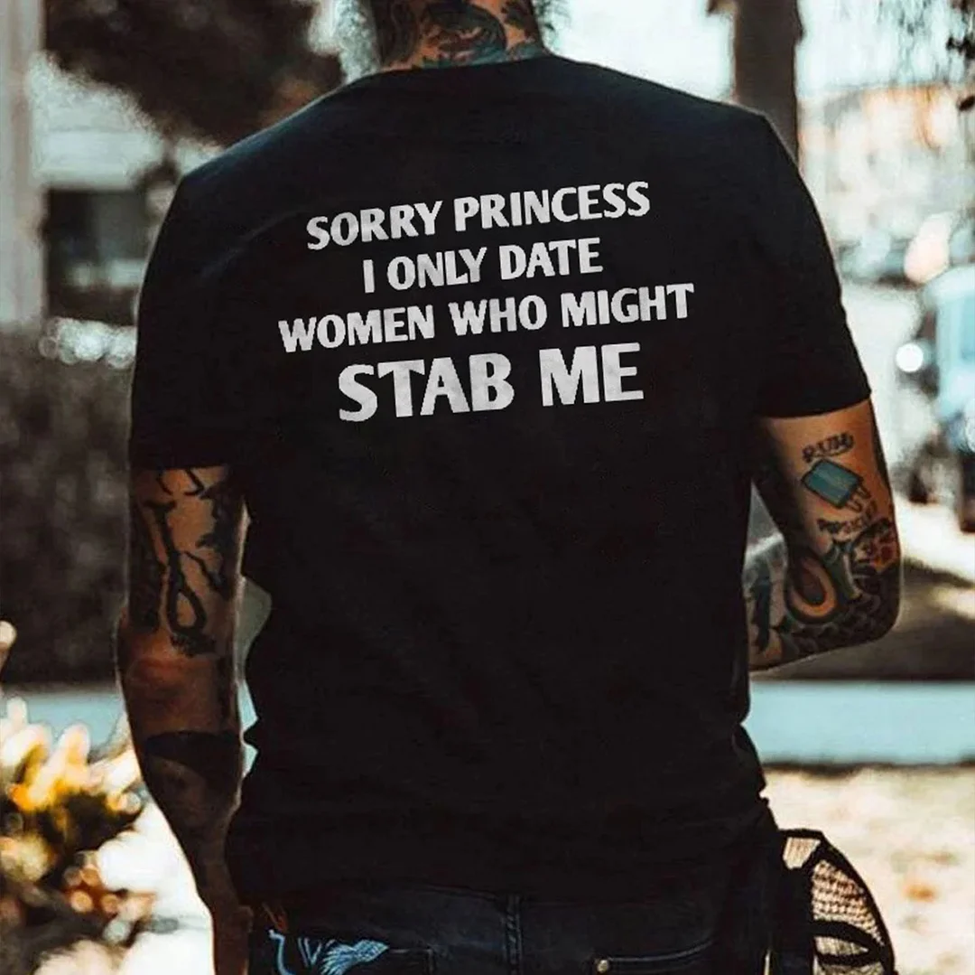 SORRY PRINCESS I ONLY DATE WOMEN Graphic Black Print T-shirt