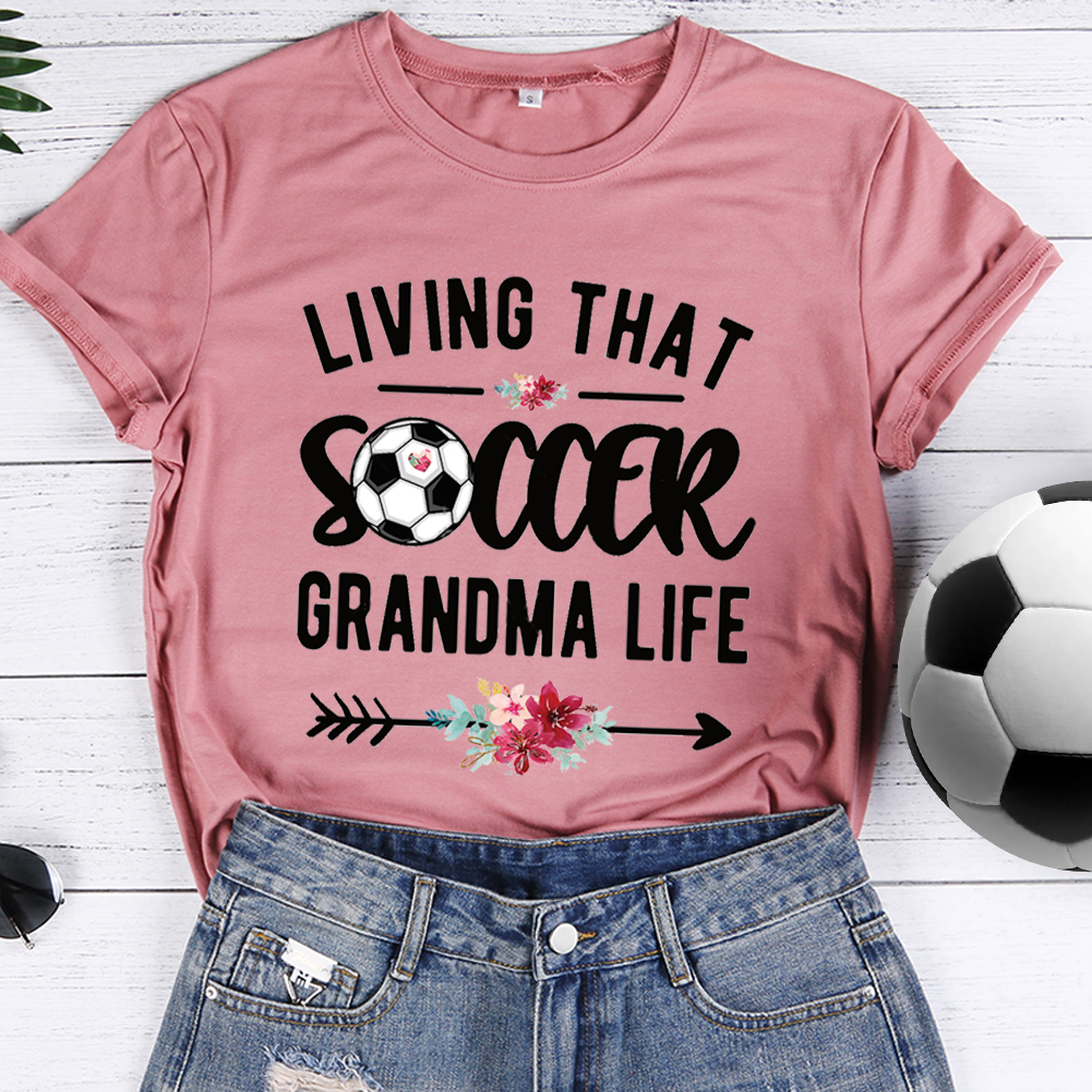 Living that soccer grandma life T-Shirt Tee-014474-Guru-buzz