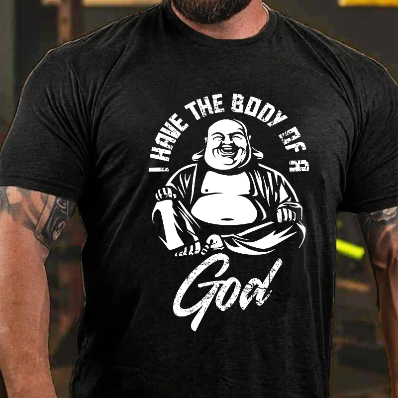 I Have The Body Of A God Buddha Funny Fat Guy Tshirt