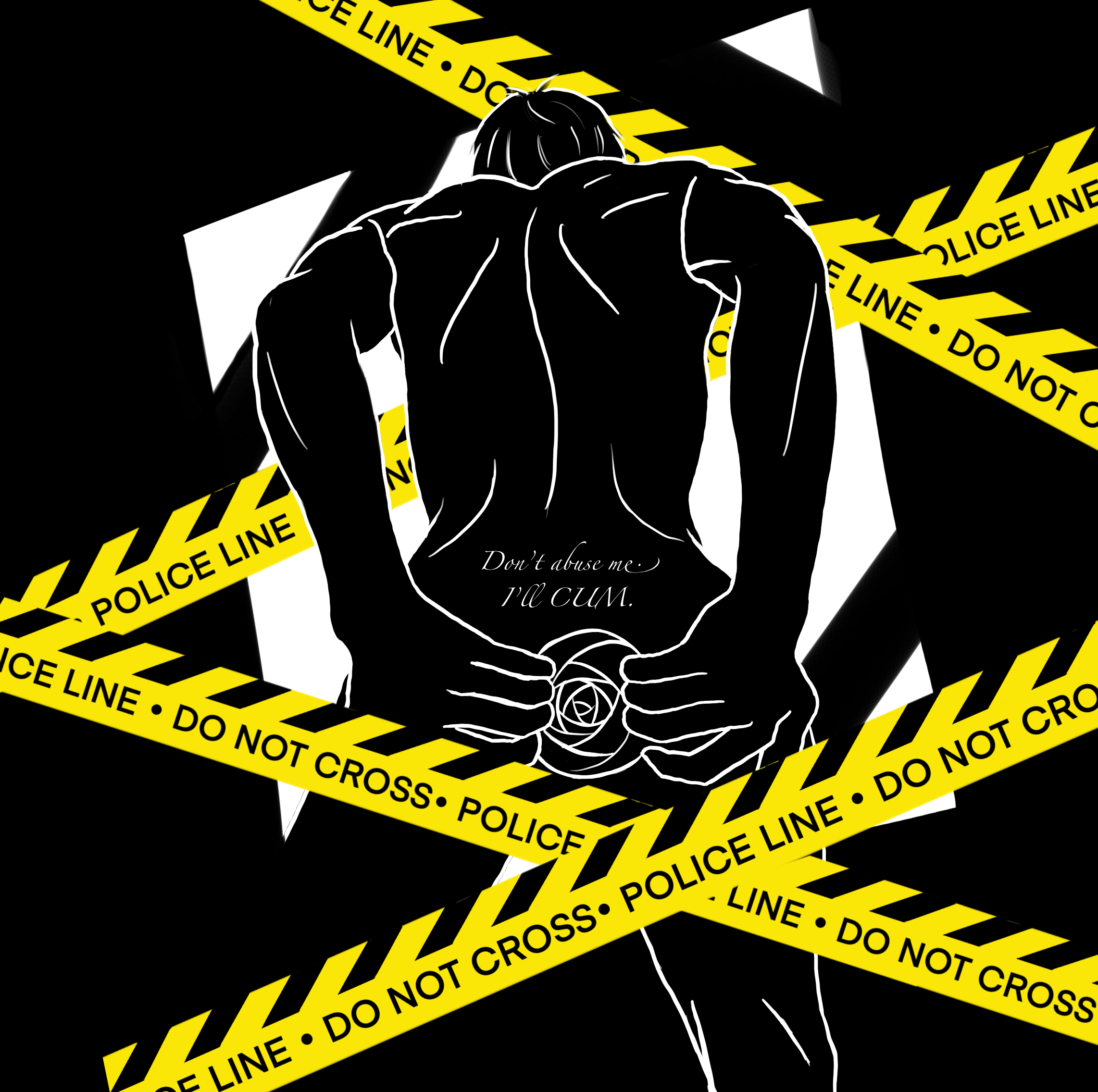 DON'T CROSS INTO MY ASS PLEASE