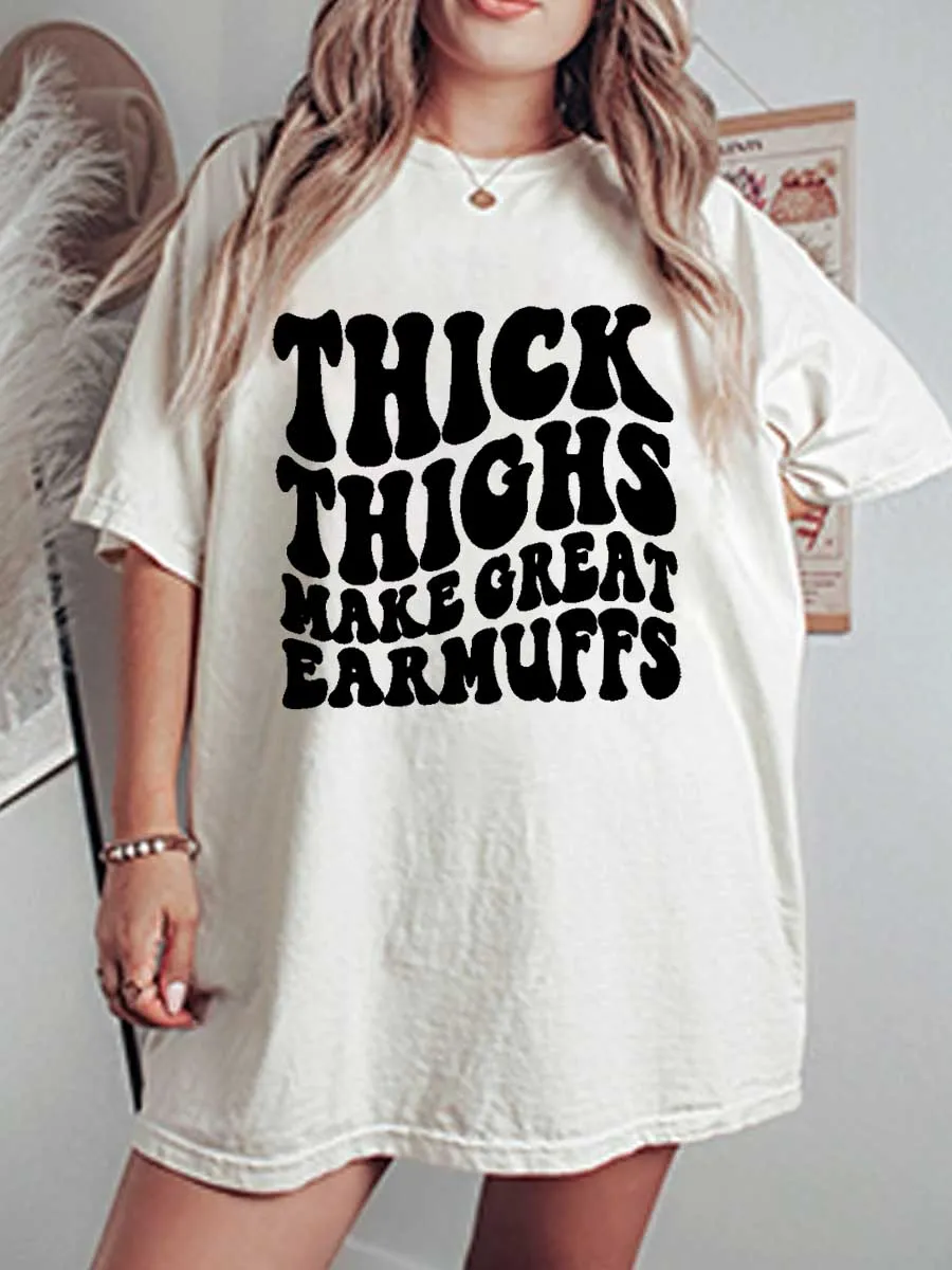 Vintage Thick Thighs Make Great Earmuffs Oversize Graphic Tee vintage-thick-thighs-make-great-earmuffs-oversize-graphic-tee