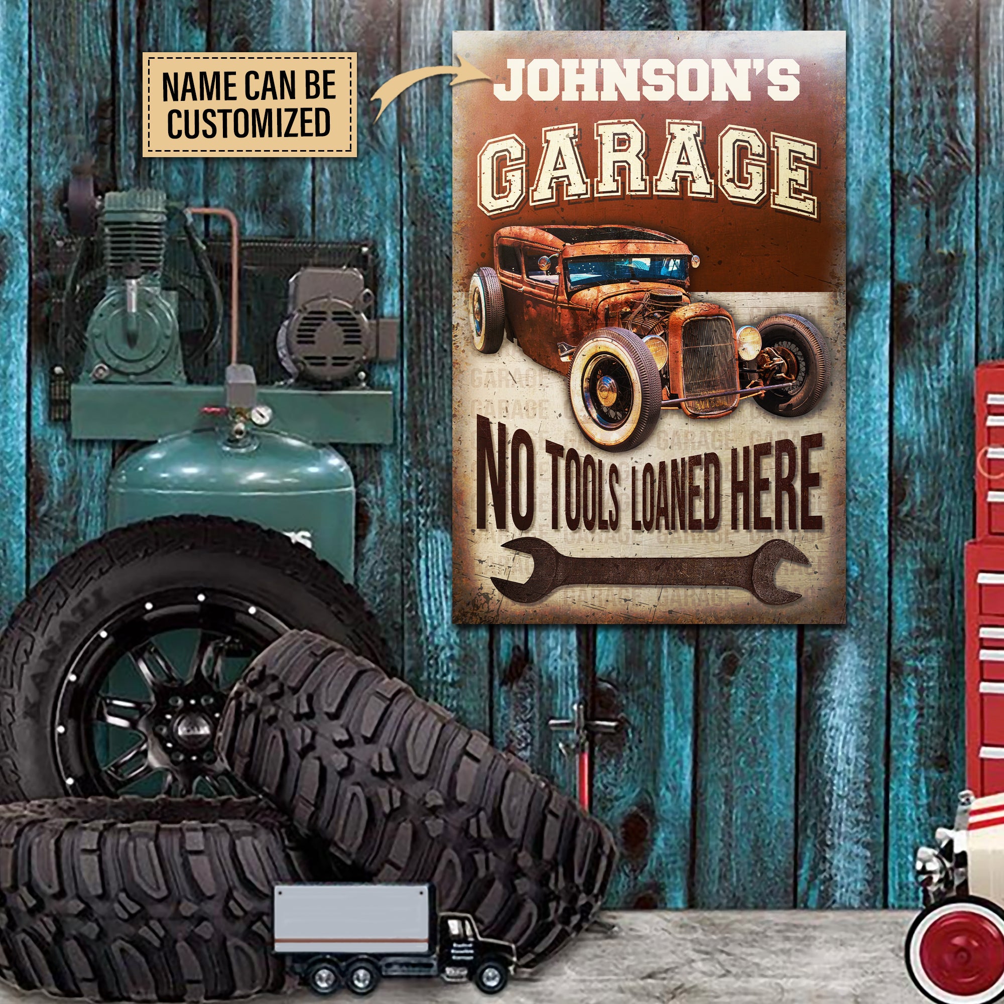 Custom Name：Hotrod Garage No Tools Loaned Classic Vintage Metal Signs