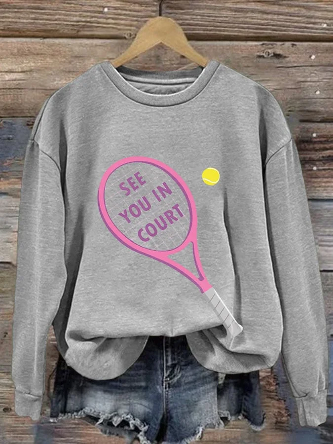 Women's Tennis SEE YOU IN COURTPrinted Casual Sports Sweatshirt socialshop