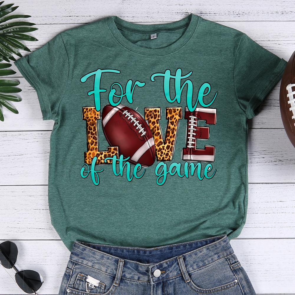 for the love of the game Round Neck T-shirt-0022675-Guru-buzz