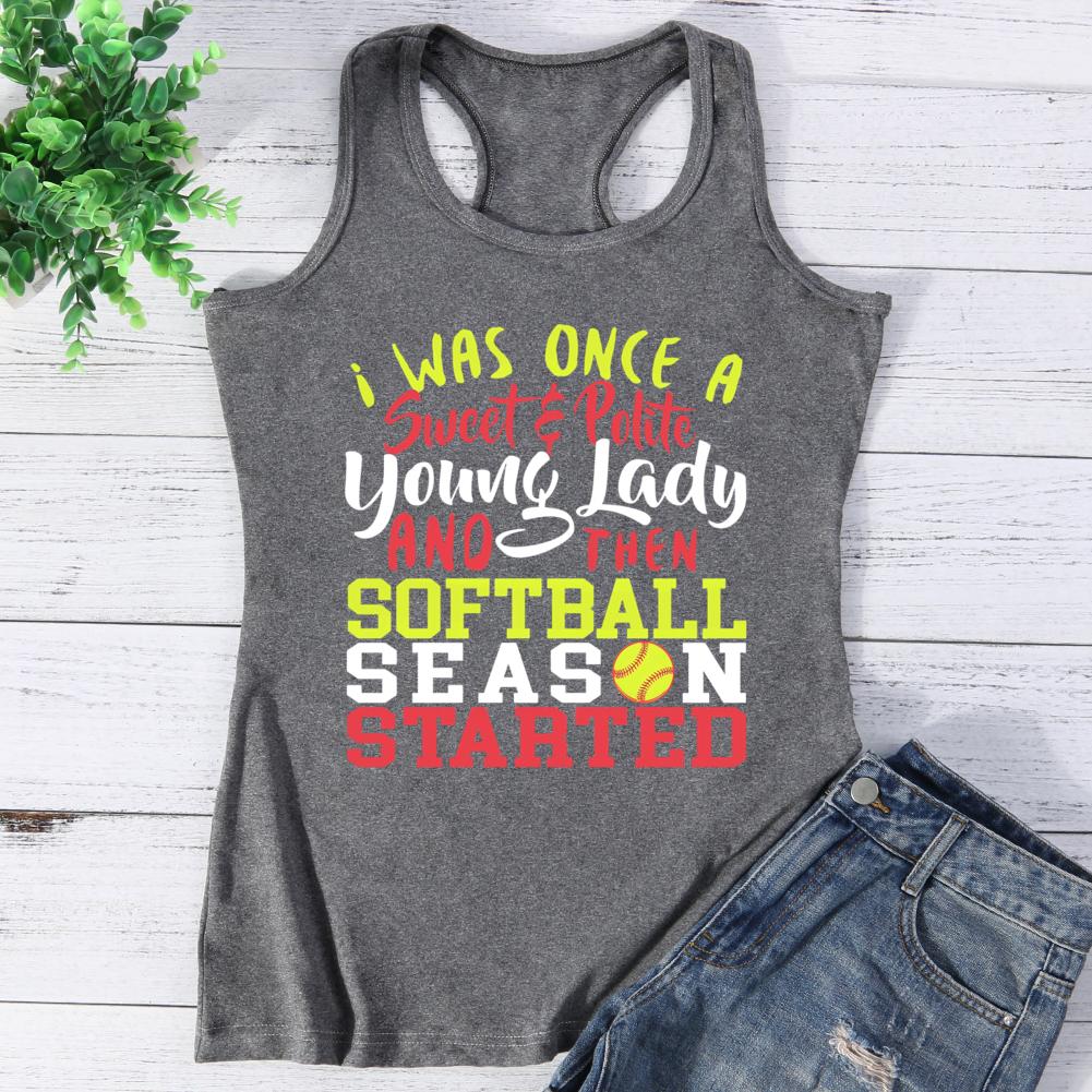 I Was Once a Sweet And Polite Young Lady And The Softball Season Start Vest Top-0025054-Guru-buzz