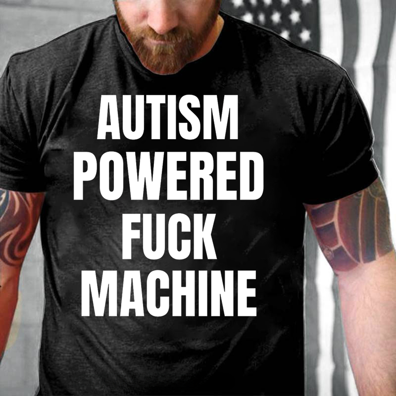 Autism Powered Fuck Machine Essential T Shirt 9653