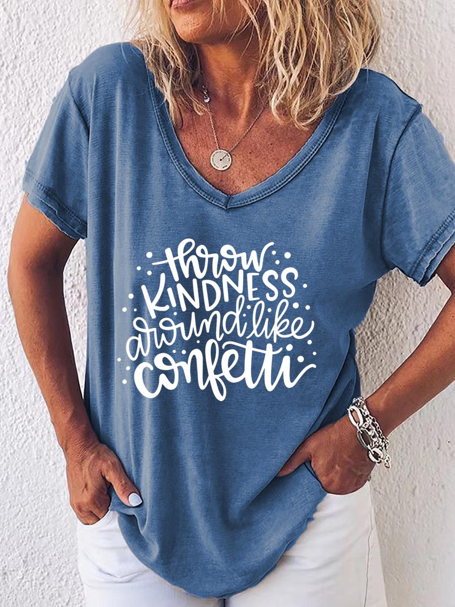 Throw Kindness Around Like Confetti V Neck T-shirt Tees-03493