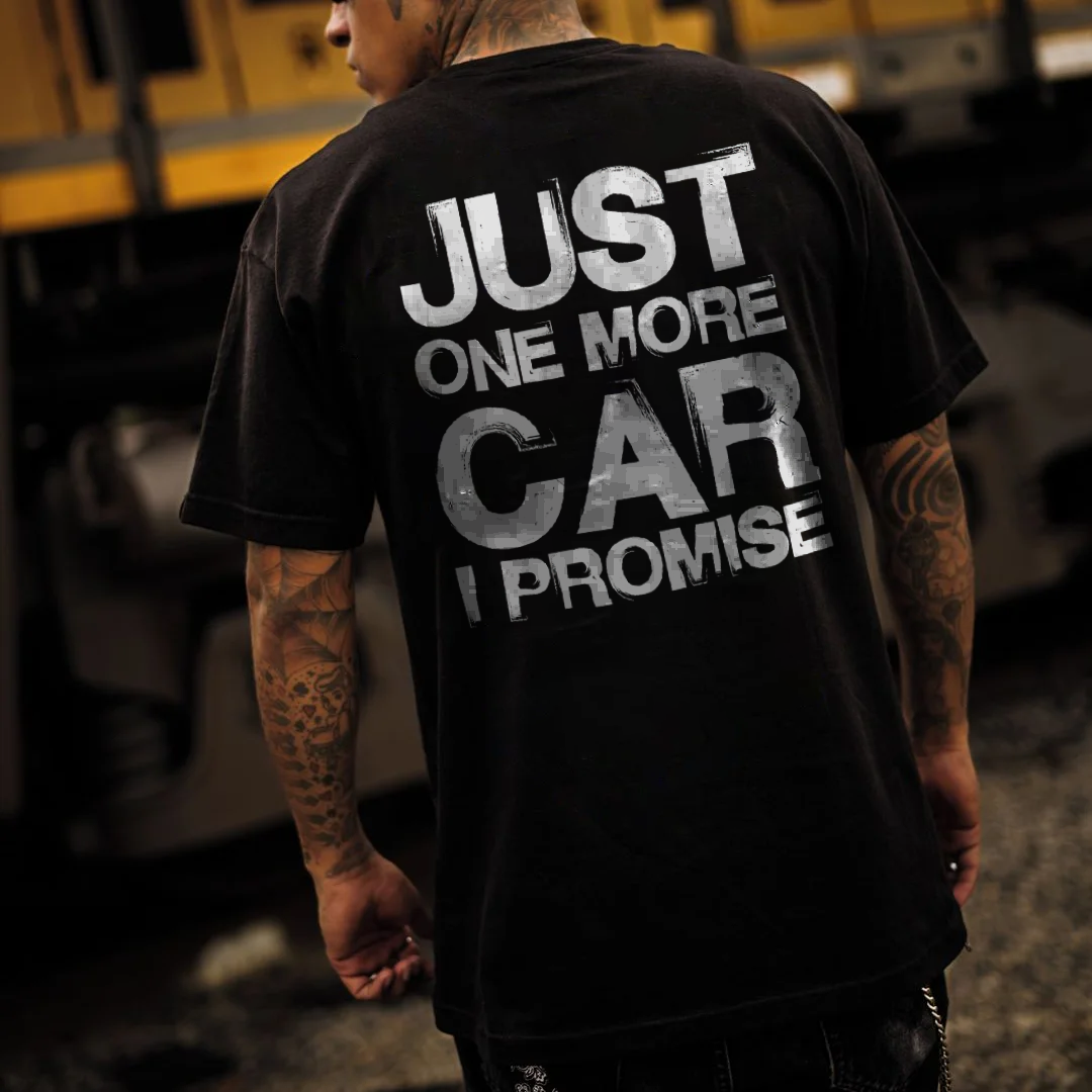 Just One More Car I Promise T-shirts - Devcarry