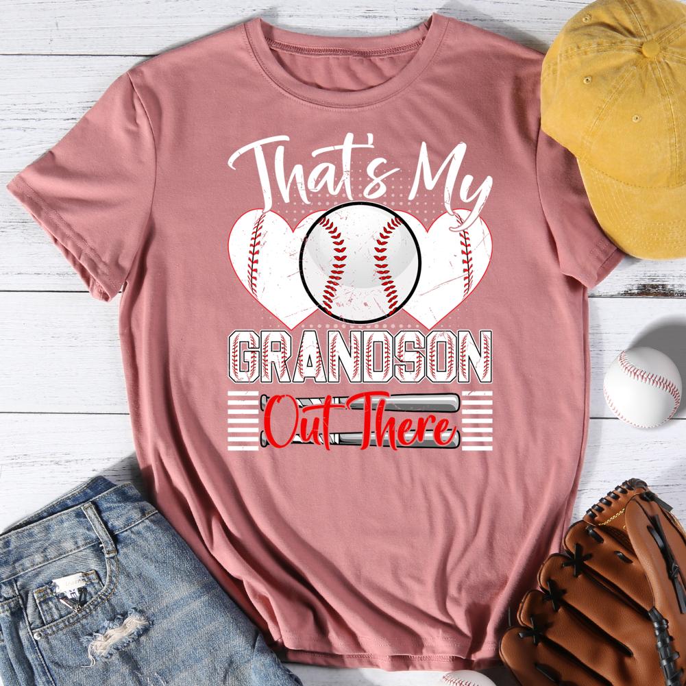 That my grandson out there Round Neck T-shirt-0025462-Guru-buzz