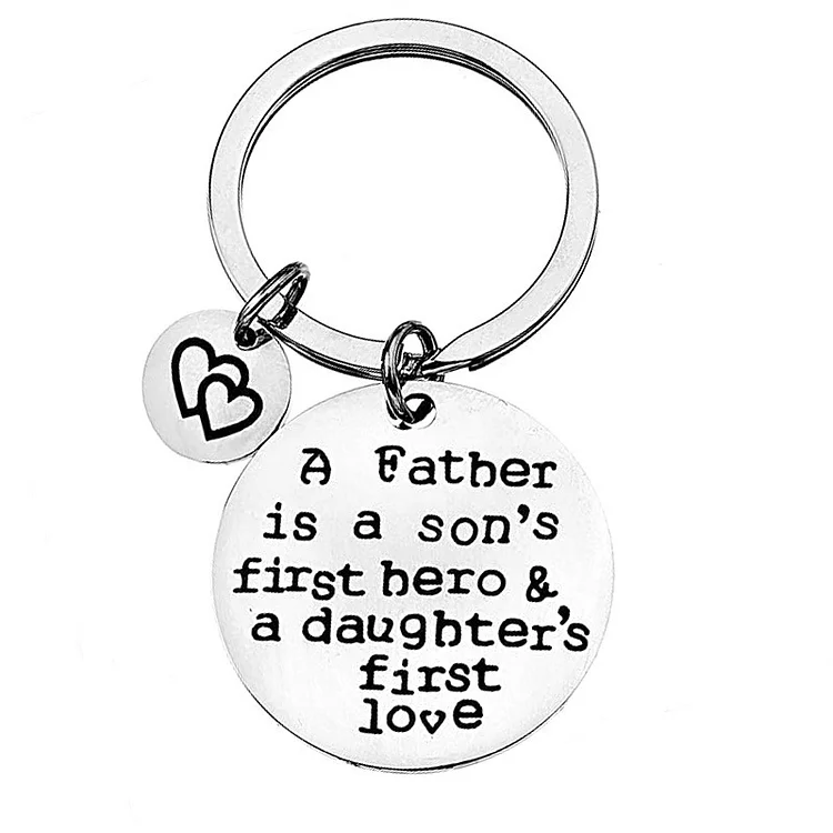 To My Dad Keychain "A Father Is A Son's First Hero & A Daughter's First Love"