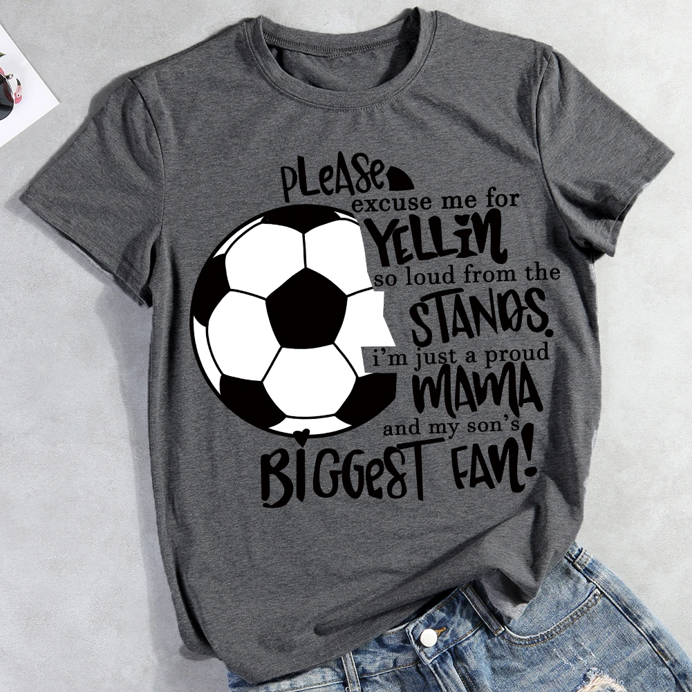 Please Excuse For Yellin So Loud Proud Soccer Mama T-shirt Tee-012665-Guru-buzz