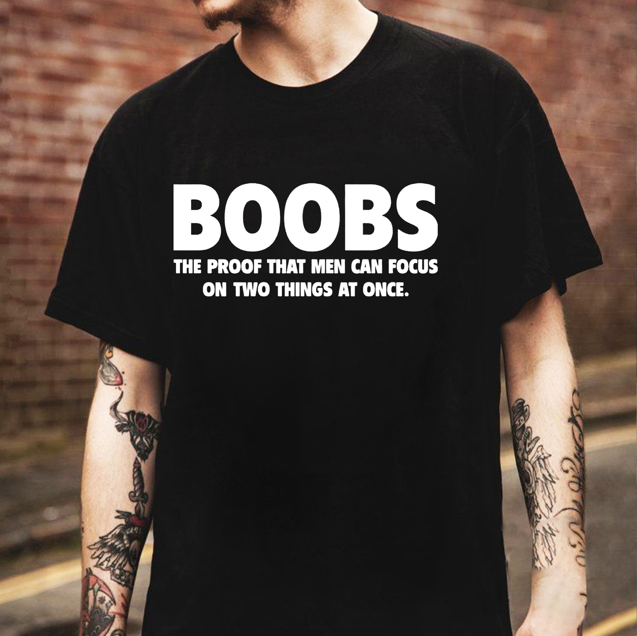 Boobs The Proof What Men Can Focus On Black Print T Shirt