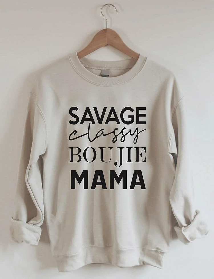 Comstylish Savage Classy Bougie Mama Sweatshirt