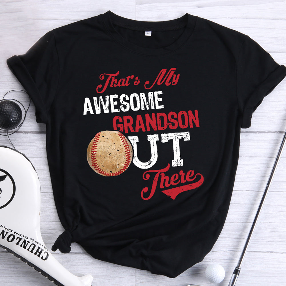 That\'s My Awesome Grandson Out There T-shirt Tee -06469-Guru-buzz