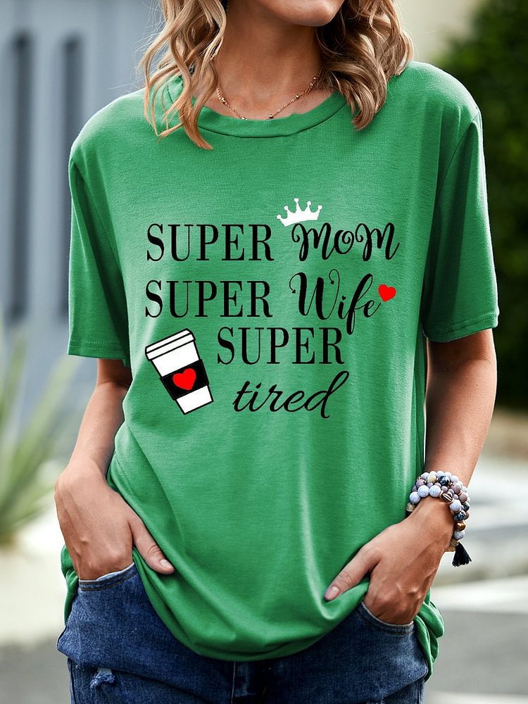 Bestdealfriday Super Mom Super Wife Super Tired Shirts Tops