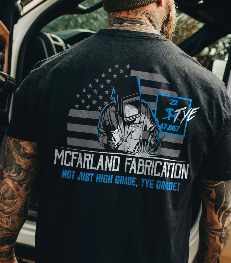 Mcfarland Fabrication Not Just High Grade, Tye Grade T-shirt - Devcarry