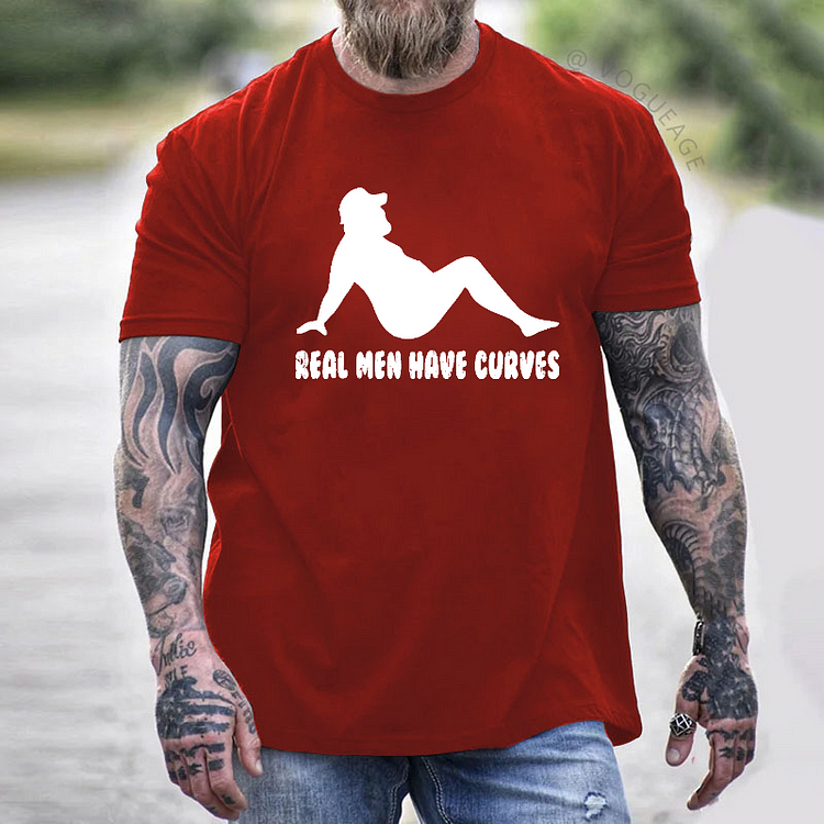 Real Men Have Curves T-shirt