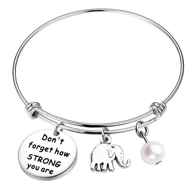 Never Forget How Strong You are Bangle