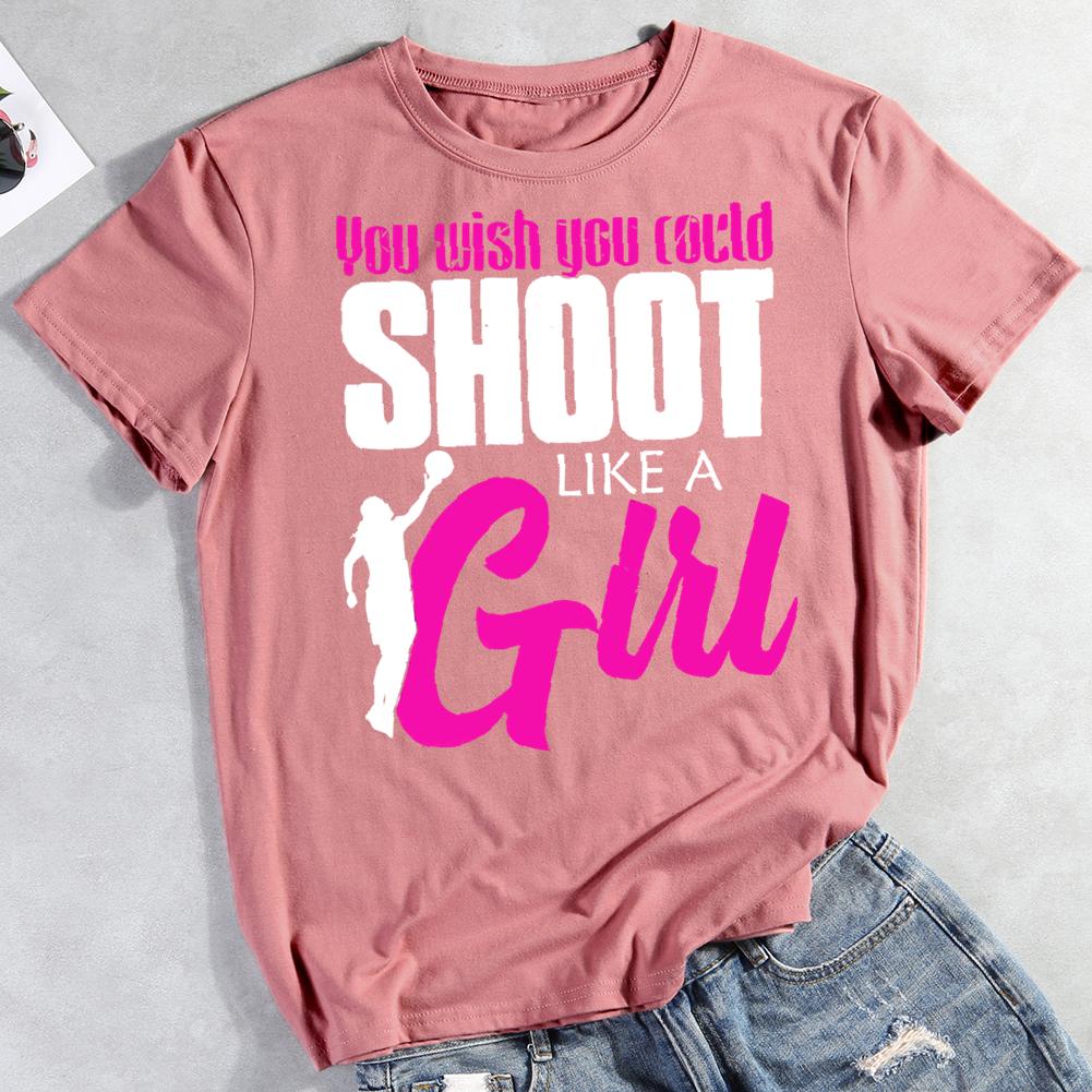 you wish you could shoot like a girl Round Neck T-shirt-0022413-Guru-buzz