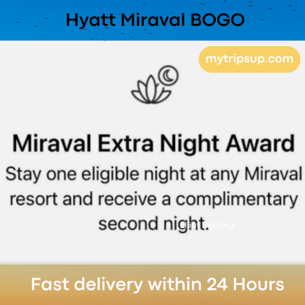 mytripsup Hyatt Miraval BOGO Award (6 months valids)