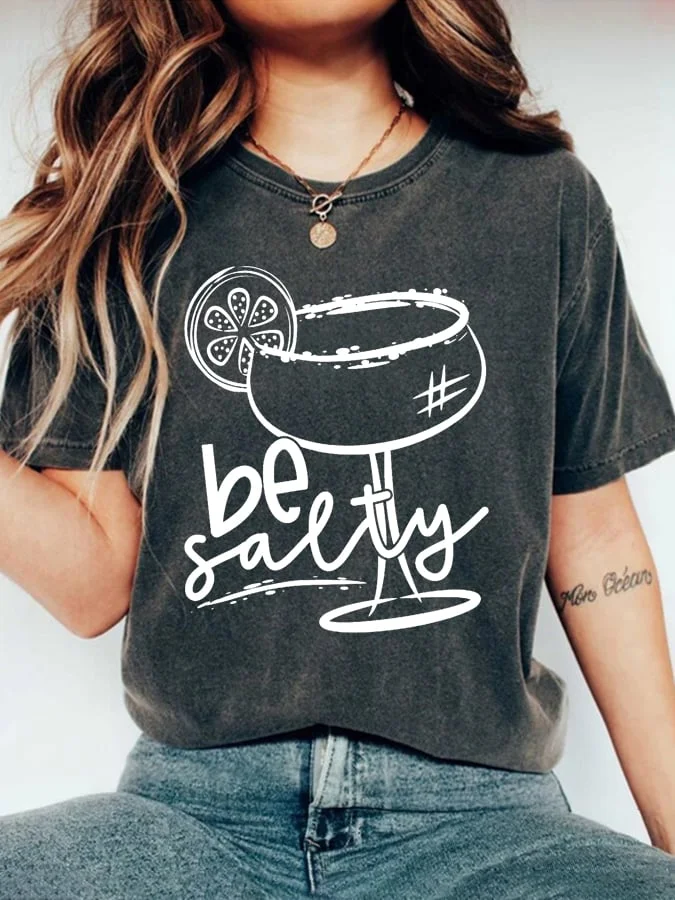 Women's Be Salty Cinco De Mayo Print T-shirt