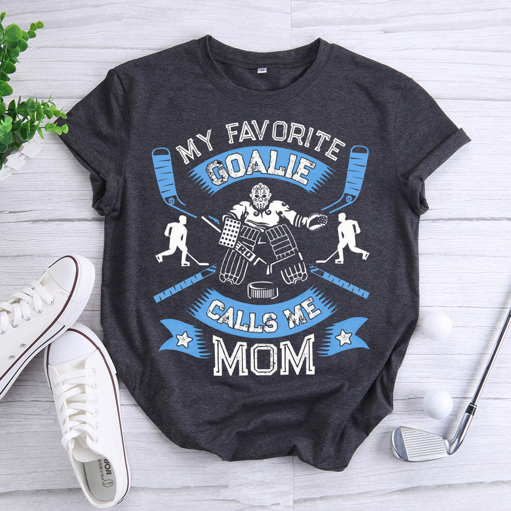 My favorite goalie calls me mom T-Shirt-07841-Guru-buzz
