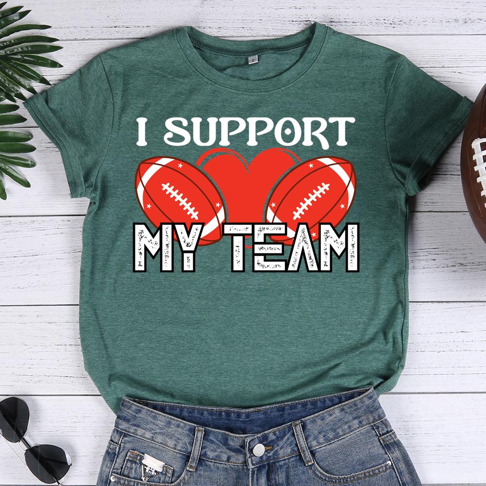 I Support My Team Round Neck T-shirt-0019642-Guru-buzz