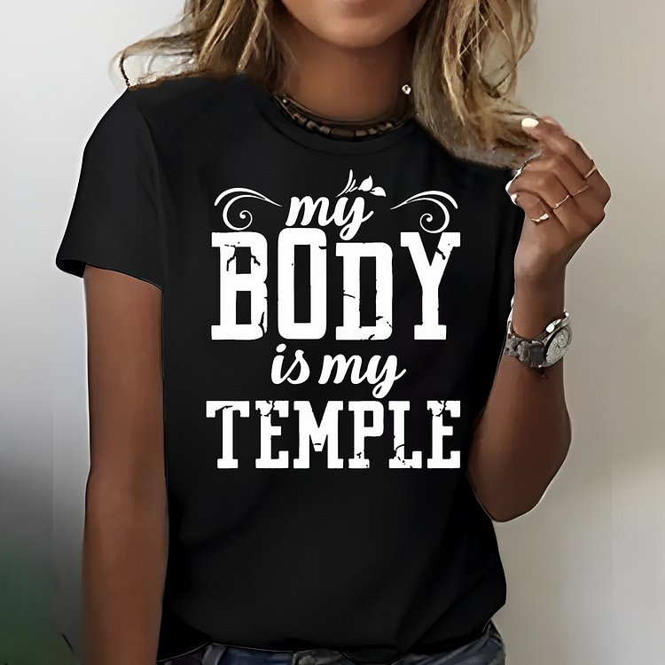 My Body Is My Temple T-shirt