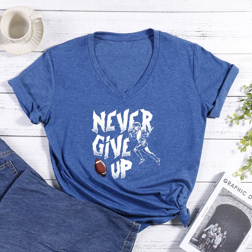 Never give up V-neck T Shirt-Guru-buzz