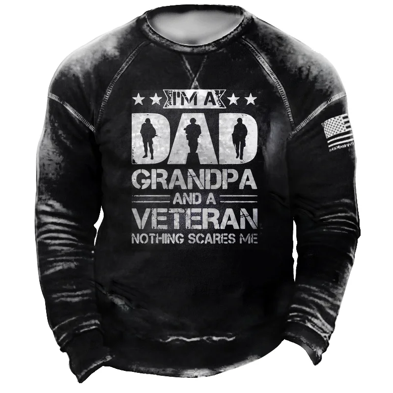 I'm A Dad Grandpa And A Veteran Nothing Scares Me Men's Retro Casual Sweatshirt / [viawink] /