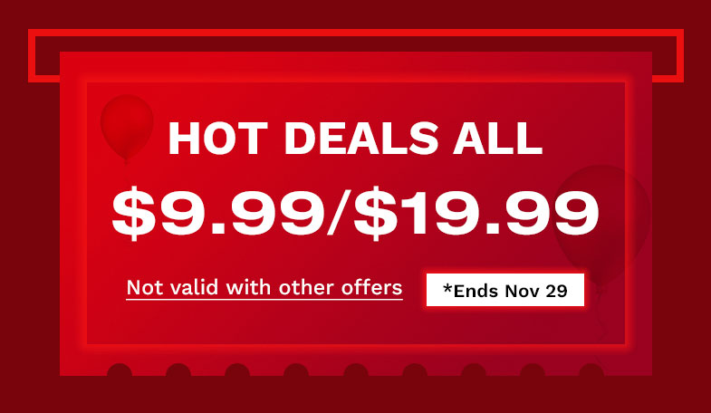 Hot Deals All $9.99/$19.99
