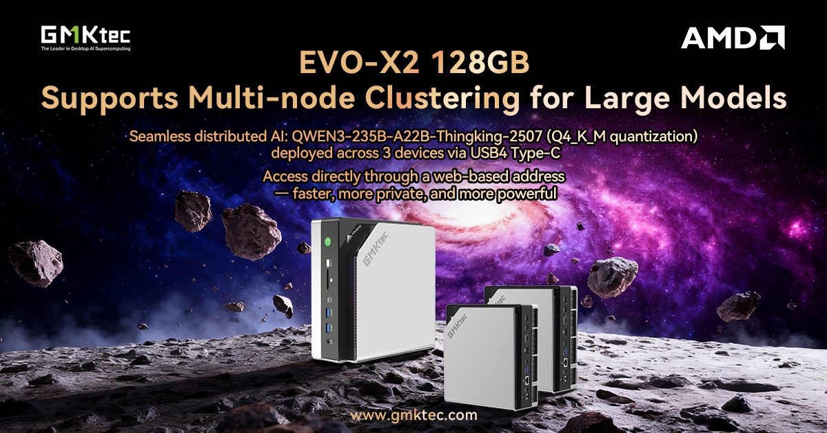 EVO-X2 128GB Supports Multi-node Clustering for Large Models