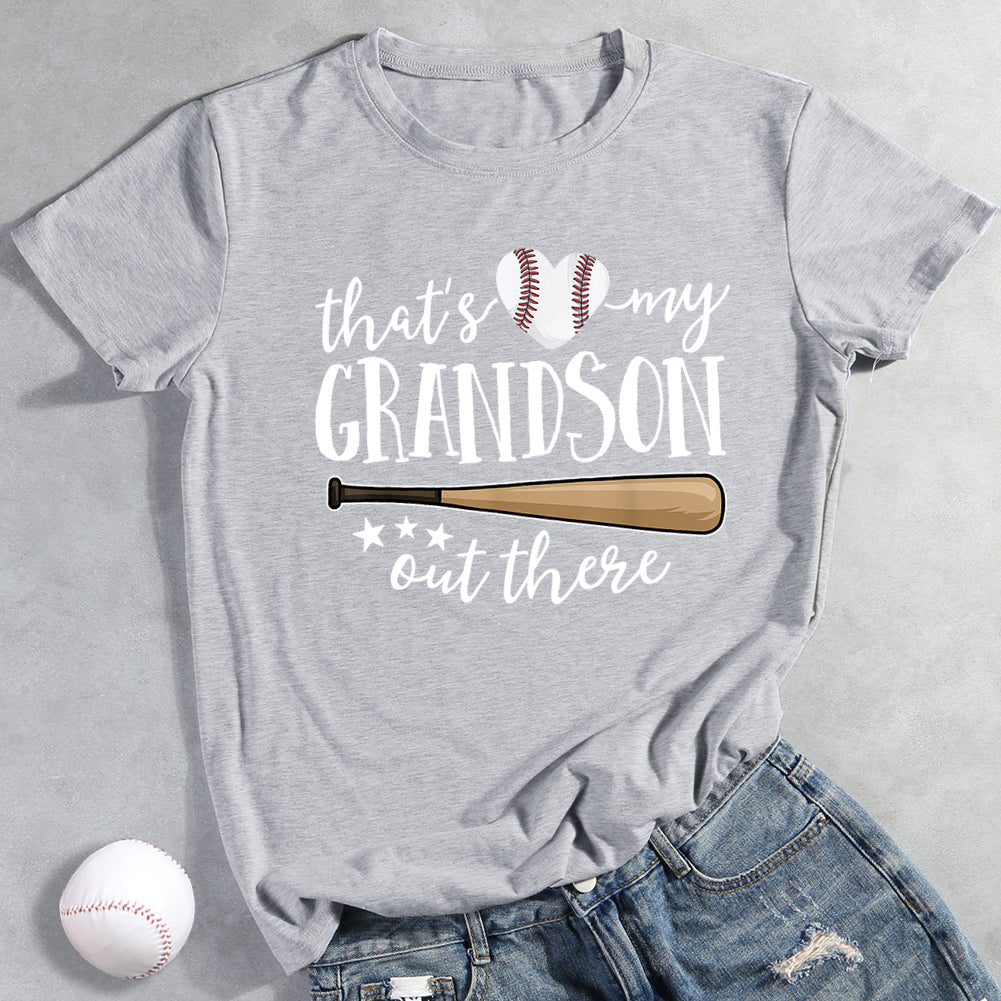 That\'s  my grandson out there T-shirt Tee -07020-Guru-buzz
