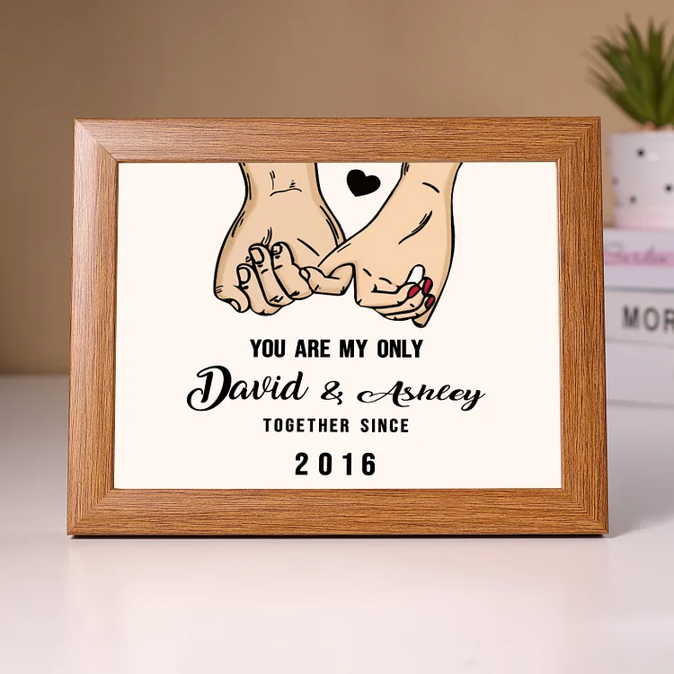 You Are My Only Personalized Couple Photo Frame Custom 2 Names & Date Frame Anniversary Gift For Him/Her