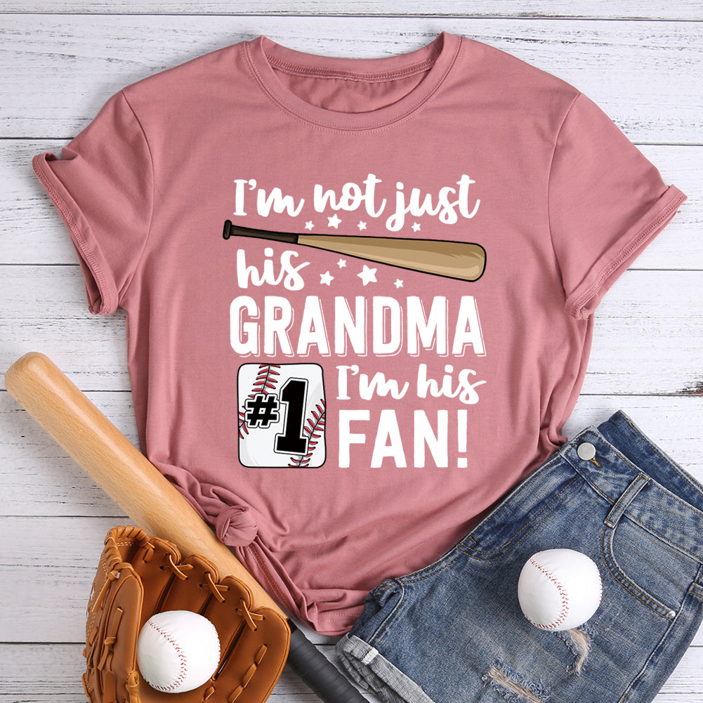 I\'m not just his grandma I\'m his #1 fan T-shirt Tee -013442-Guru-buzz