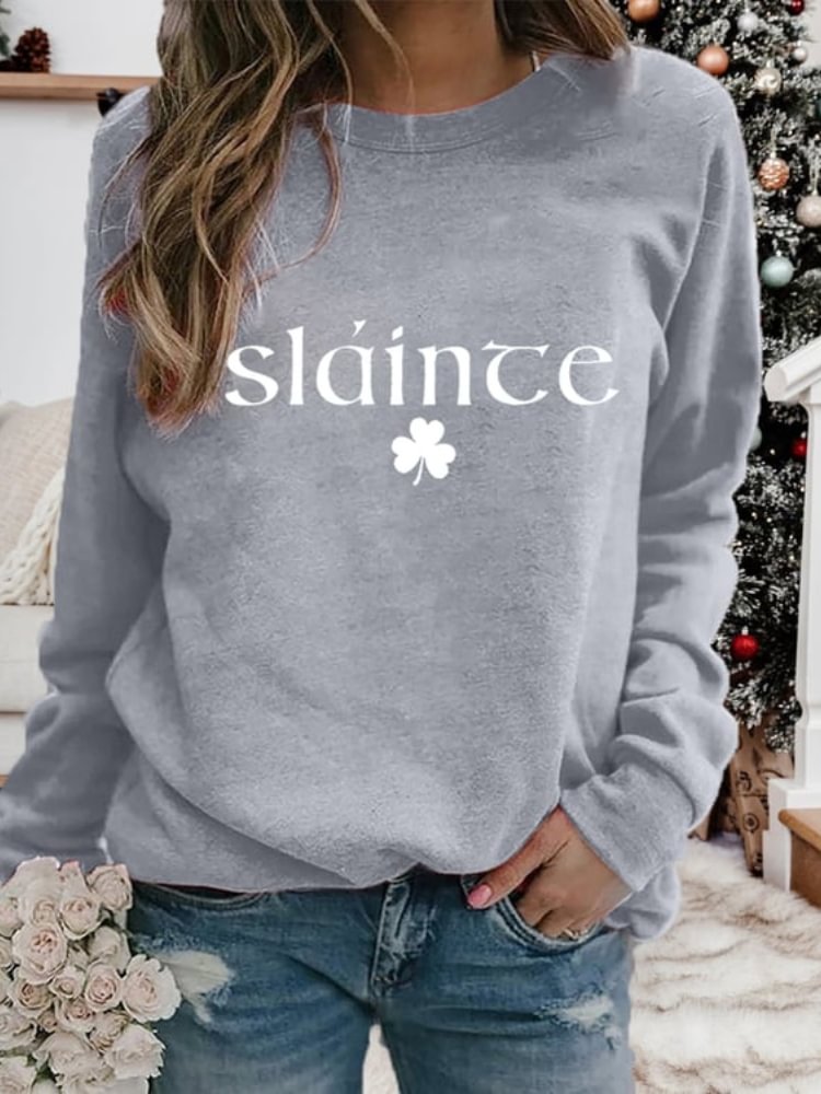 Women's Slainte St. Patrick's Day Print Sweatshirt
