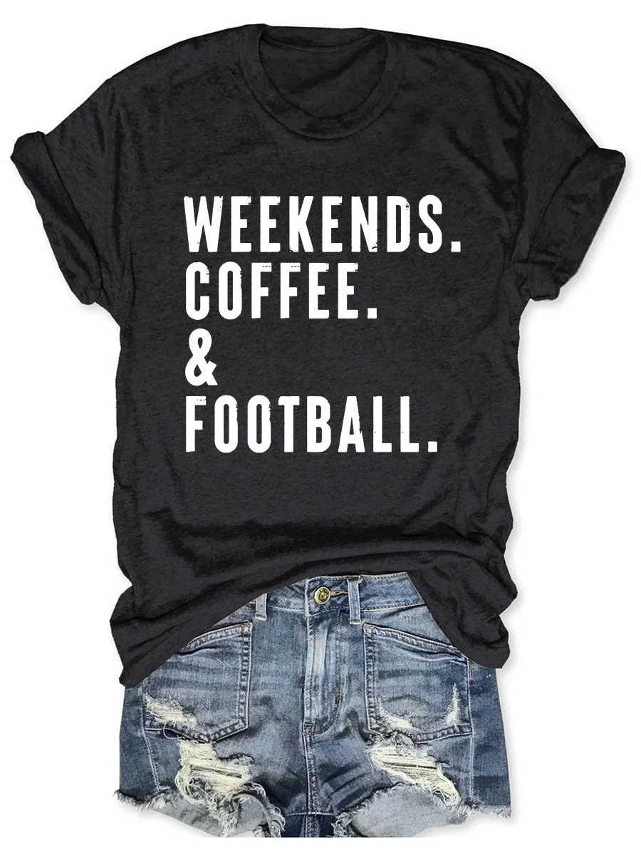 Weekends Coffee Football T-shirt